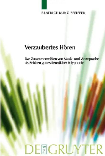 Verzaubertes Hören (English, Beatrice Kunz Pfeiffer)