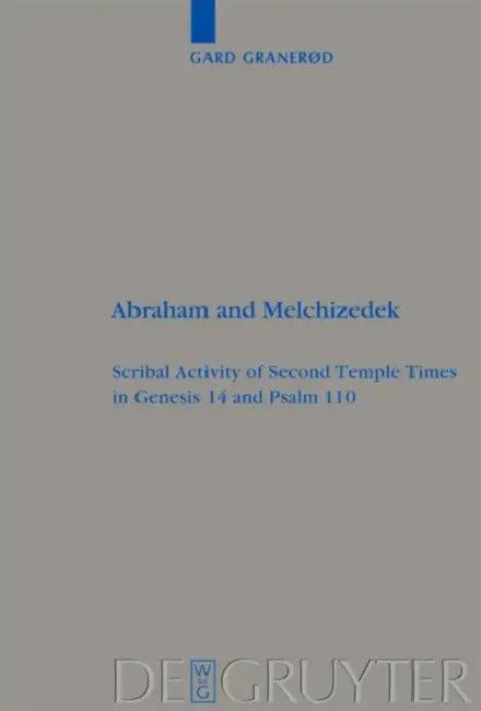 Abraham and Melchizedek (English, Gard Granerød)