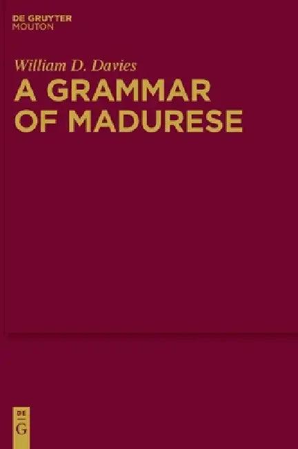 A Grammar of Madurese (English, William D. Davies)
