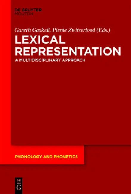 Lexical Representation (English, Gareth Gaskell | Pienie Zwitserlood)