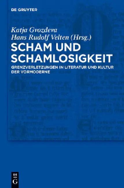 Scham und Schamlosigkeit (English, Katja Gvozdeva | Hans Rudolf Velten)
