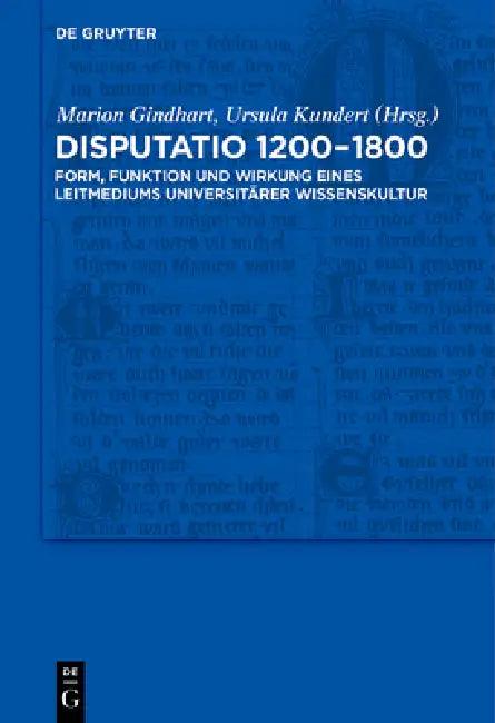 Disputatio 1200-1800 (English, Marion Gindhart | Ursula Kundert)