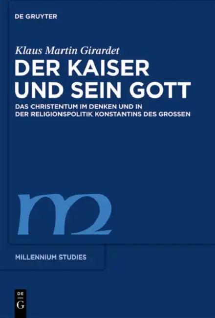 Der Kaiser und sein Gott (English, Klaus M. Girardet)