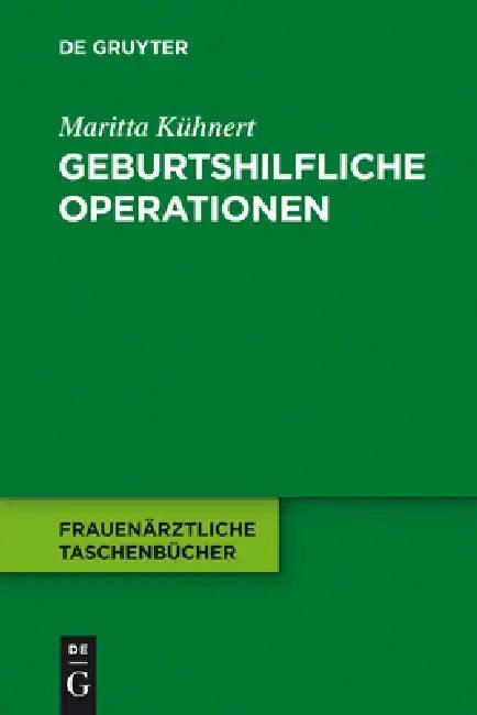 Geburtshilfliche Operationen (English, Maritta Kühnert)
