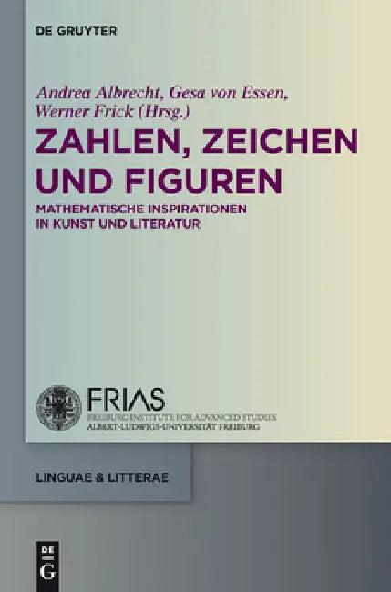 Zahlen, Zeichen und Figuren (English, Andrea Albrecht | Gesa Von Essen | Werner Frick)