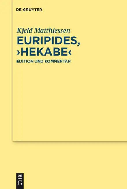 Euripides, "Hekabe" (English, Kjeld Matthiessen)
