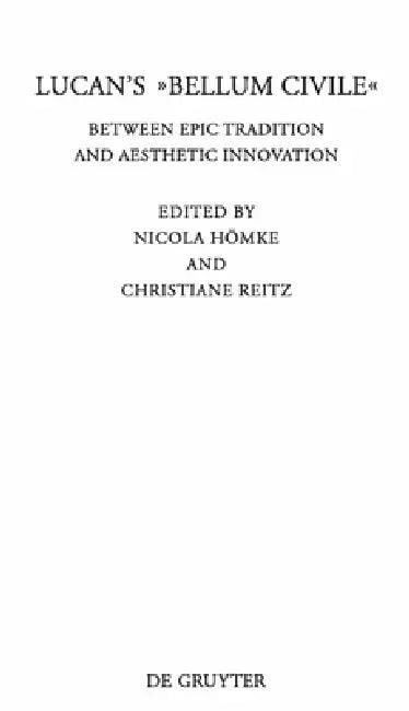 Lucan's "Bellum Civile" (English, Nicola Hömke | Christiane Reitz)