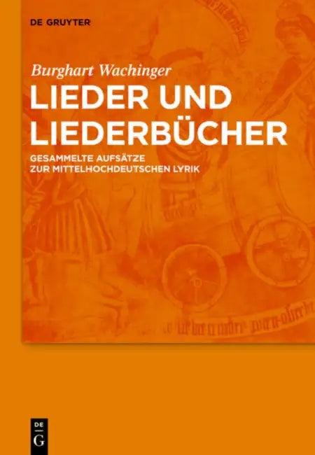Lieder und Liederbücher (English, Burghart Wachinger)