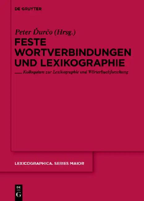 Feste Wortverbindungen und Lexikographie (English, Peter Durco)