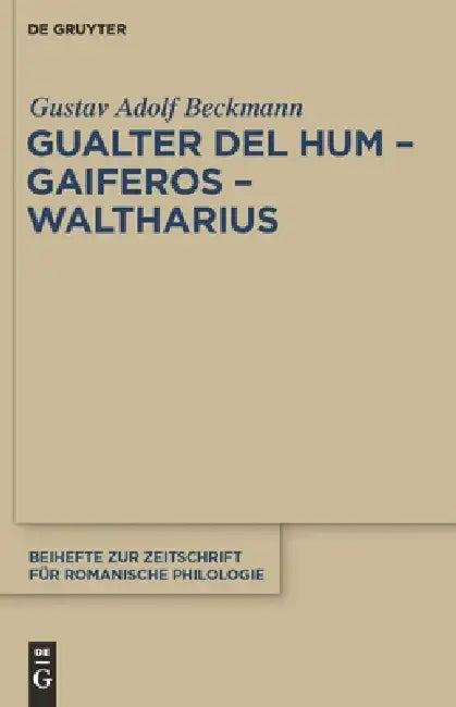 Gualter del Hum - Gaiferos - Waltharius (English, Gustav Adolf Beckmann)