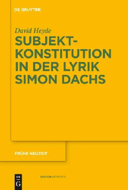 Subjektkonstitution in der Lyrik Simon Dachs (English, David Heyde)