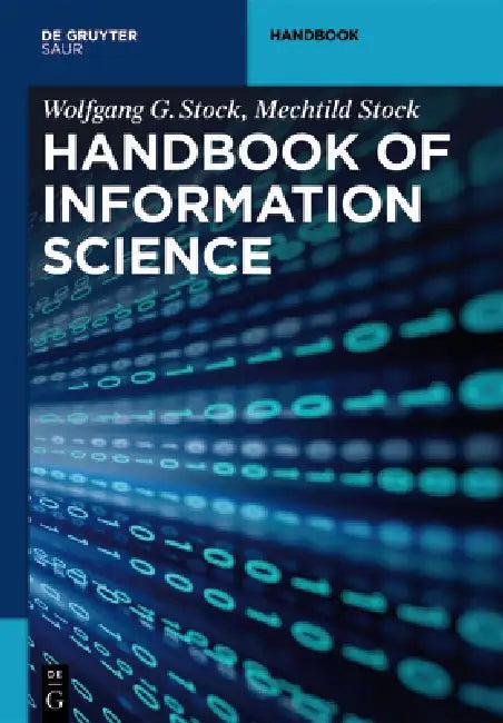 Handbook of Information Science (English, Wolfgang G. Stock | Mechtild Stock)