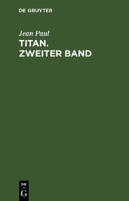 Titan. Zweiter Band (English, Jean Paul)