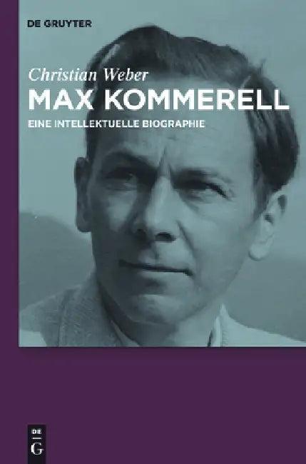 Max Kommerell (English, Christian Weber)