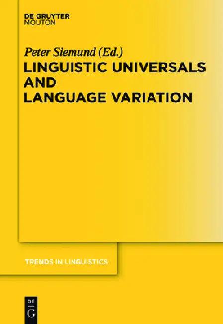 Linguistic Universals and Language Variation (English, Peter Siemund)