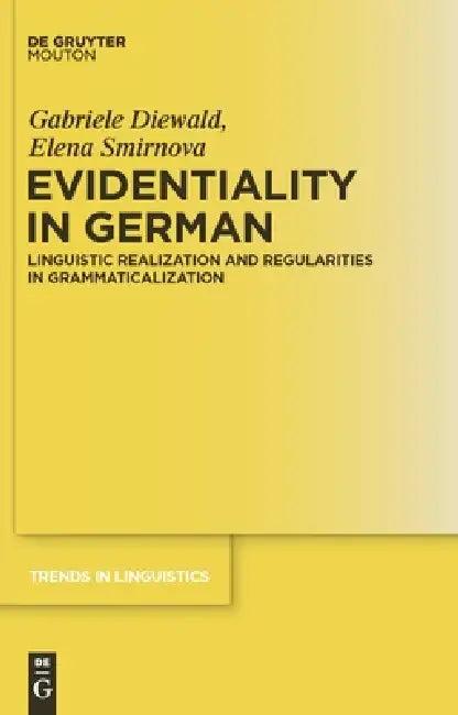 Evidentiality in German (English, Gabriele Diewald | Elena Smirnova)