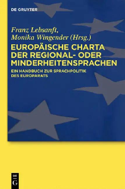 Europäische Charta der Regional- oder Minderheitensprachen (English, Franz Lebsanft | Monika Wingender)