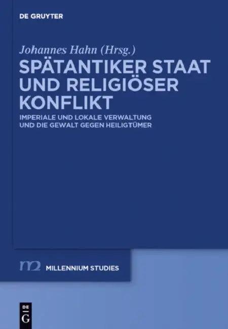 Spätantiker Staat und religiöser Konflikt (English, Johannes Hahn)