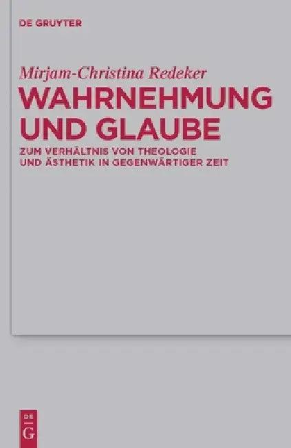 Wahrnehmung und Glaube (English, Mirjam-Christina Redeker)