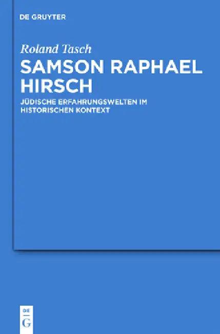 Samson Raphael Hirsch (English, Roland Tasch)