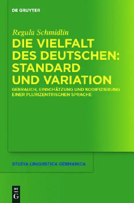 Die Vielfalt des Deutschen (English, Regula Schmidlin)