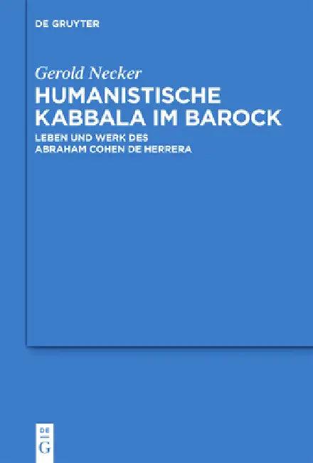 Humanistische Kabbala im Barock (English, Gerold Necker)