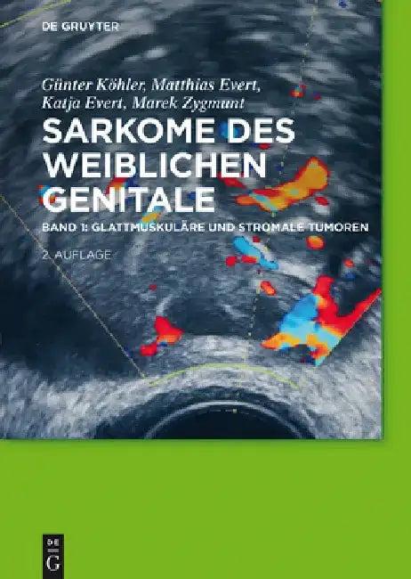 Glattmuskuläre und stromale Tumoren (English, Günter Köhler | Matthias Evert | Katja Evert)