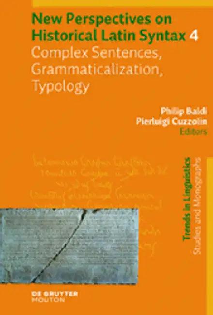 Complex Sentences, Grammaticalization, Typology (English, Philip Baldi | Pierluigi Cuzzolin)