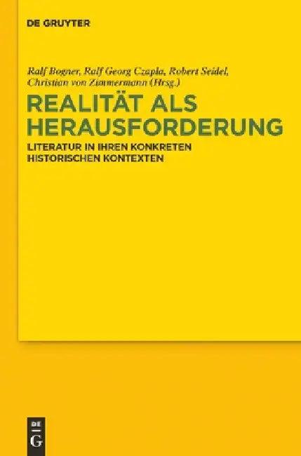 Realität als Herausforderung (English, Ralf Bogner | Ralf Georg Czapla | Robert Seidel)