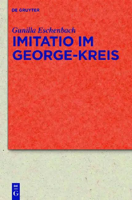 Imitatio im George-Kreis (English, Gunilla Eschenbach)