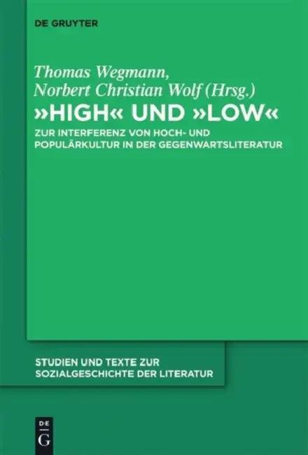 "High" und "low" (English, Thomas Wegmann | Norbert Christian Wolf)