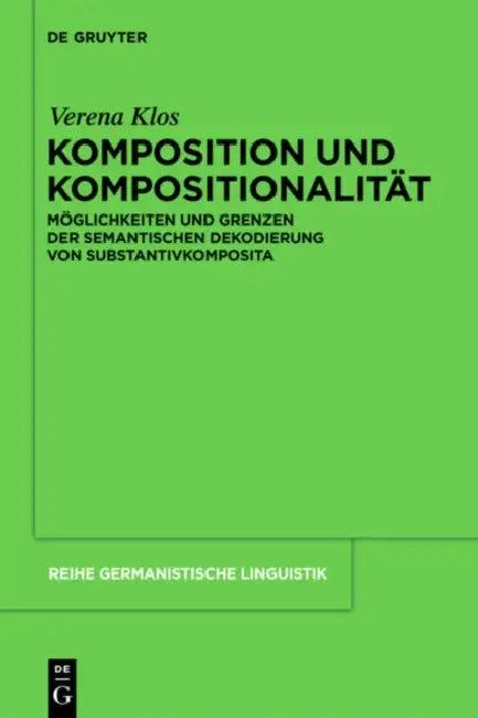Komposition und Kompositionalität (English, Verena Klos)
