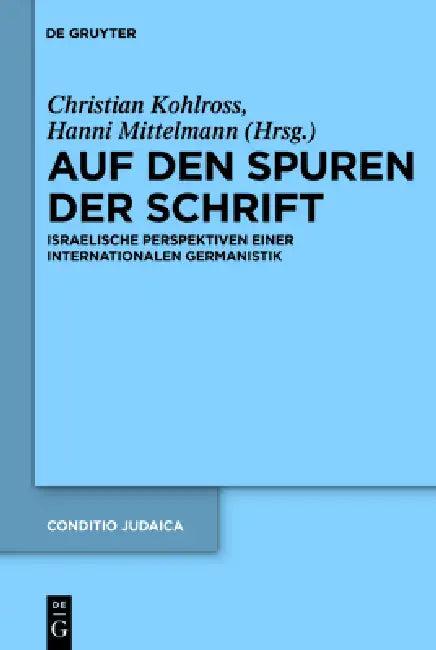 Auf den Spuren der Schrift (English, Hanni Mittelmann | Christian Kohlroß)