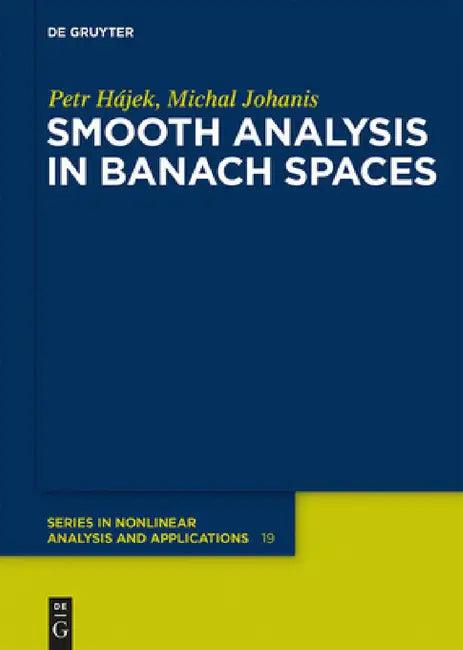 Smooth Analysis in Banach Spaces (English, Petr Hájek | Michal Johanis)