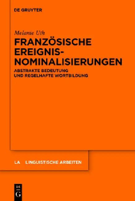 Französische Ereignisnominalisierungen (English, Melanie Uth)