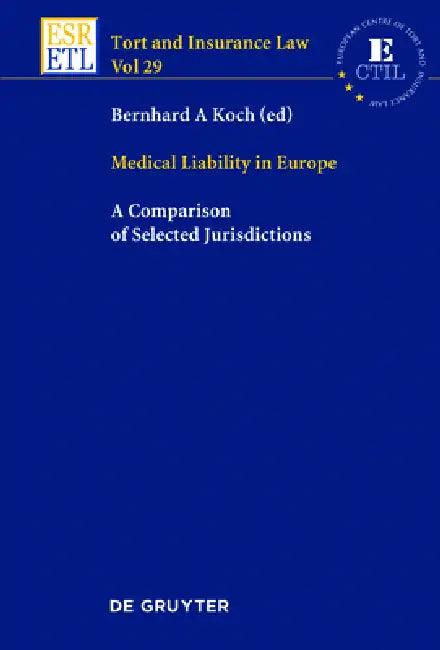 Medical Liability in Europe (English, Bernhard A. Koch)