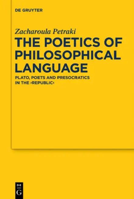 The Poetics of Philosophical Language (English, Zacharoula Petraki)