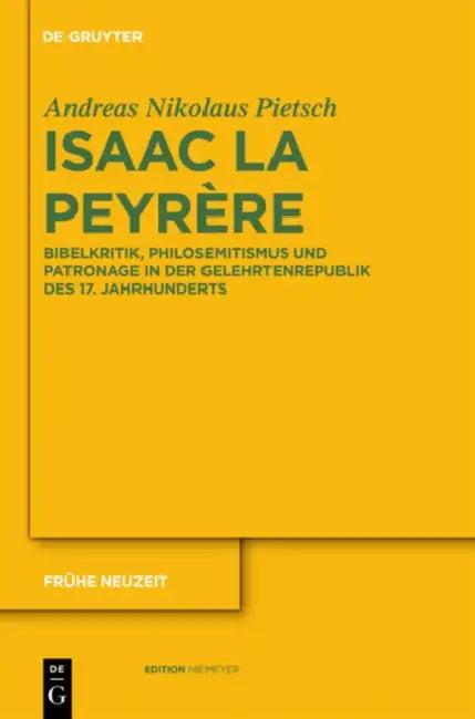 Isaac La Peyrère (English, Andreas Nikolaus Pietsch)