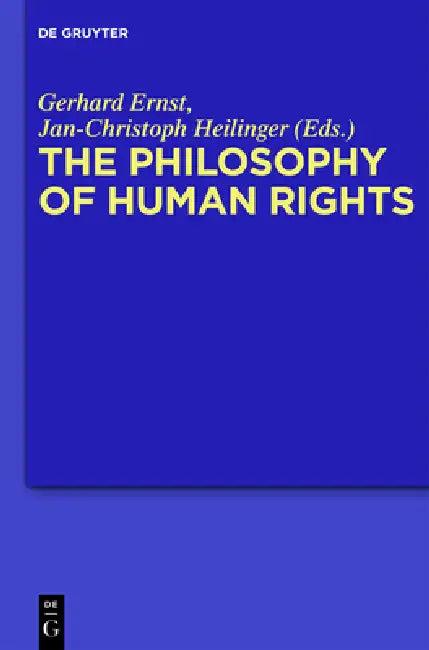 The Philosophy of Human Rights (English, Gerhard Ernst | Jan-Christoph Heilinger)