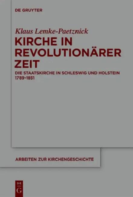 Kirche in revolutionärer Zeit (English, Klaus Lemke-Paetznick)