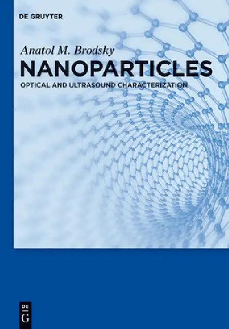 Nanoparticles (English, Anatol M. Brodsky)