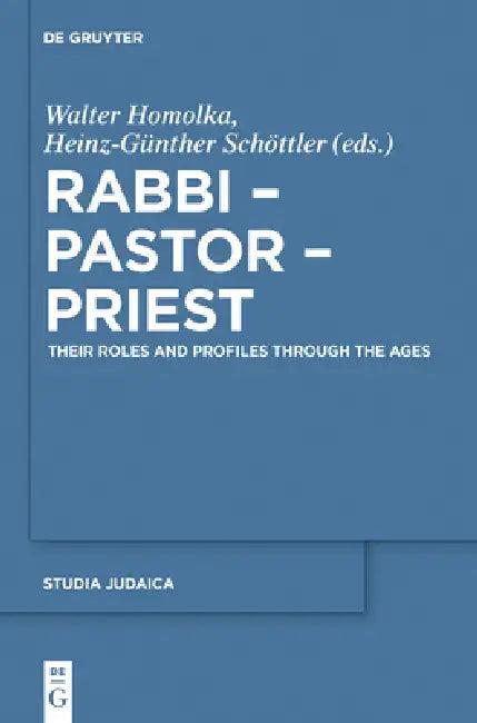 Rabbi - Pastor - Priest (English, Walter Homolka | Heinz-Günther Schöttler)
