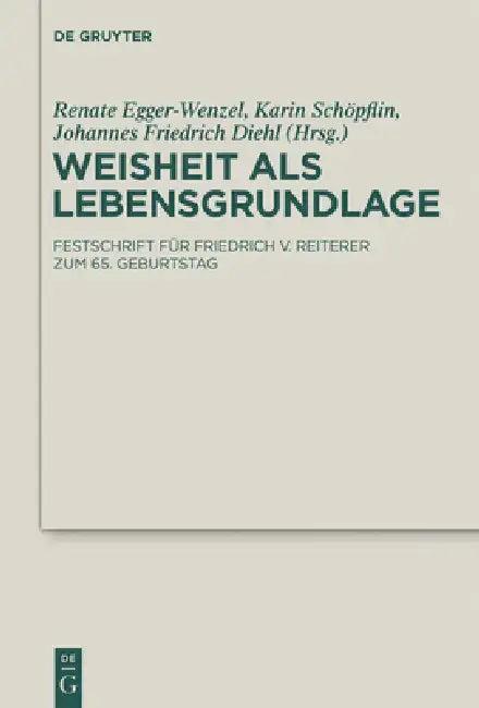 Weisheit als Lebensgrundlage (English, Renate Egger-Wenzel | Karin Schöpflin | Johannes Diehl)
