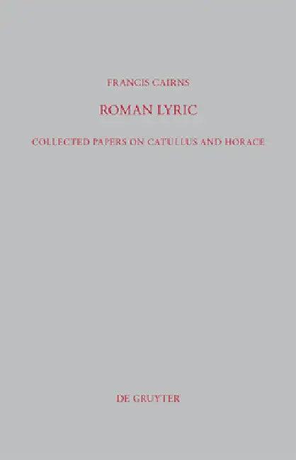 Roman Lyric (English, Francis Cairns)