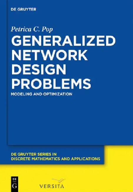 Generalized Network Design Problems (English, Petrica C. Pop)