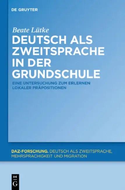 Deutsch als Zweitsprache in der Grundschule (English, Beate Lütke)