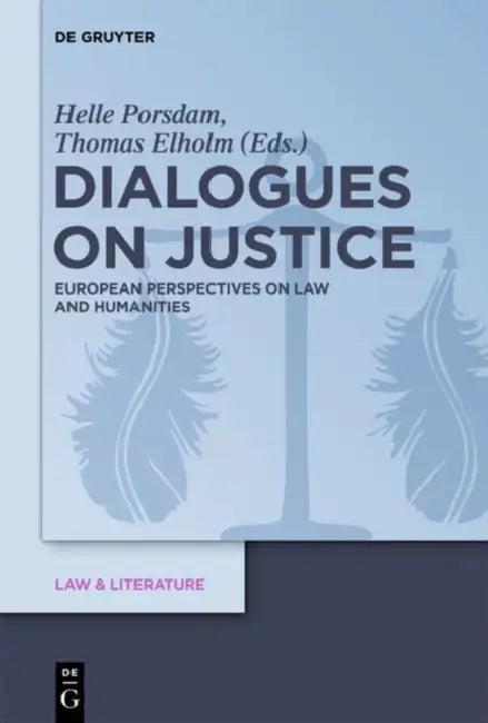 Dialogues on Justice (English, Helle Porsdam | Thomas Elholm)