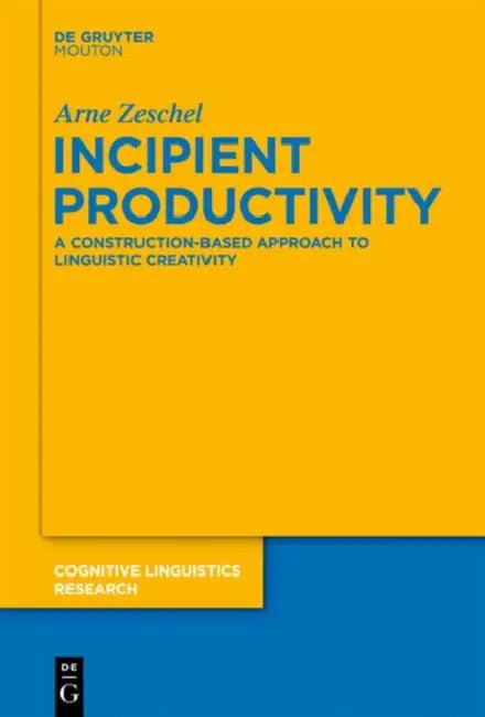 Incipient Productivity (English, Arne Zeschel)