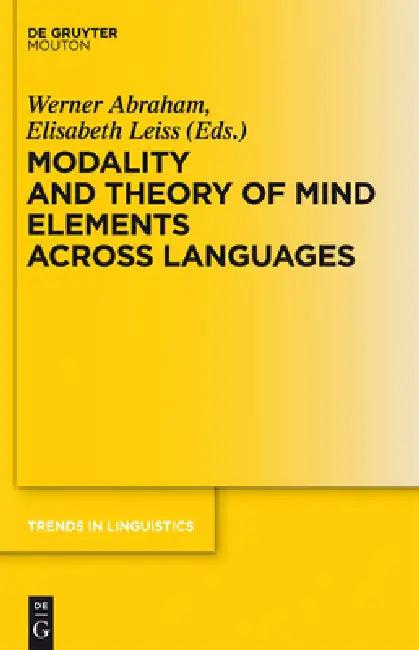 Modality and Theory of Mind Elements across Languages (English, Werner Abraham | Elisabeth Leiss)