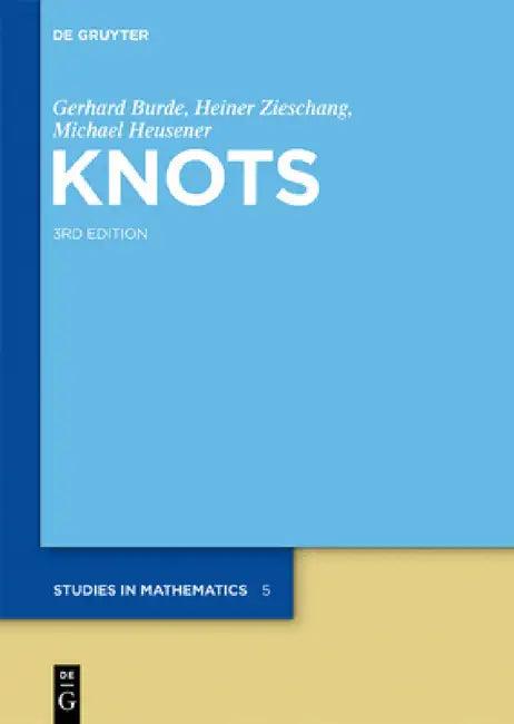 Knots (English, Gerhard Burde | Heiner Zieschang | Michael Heusener)